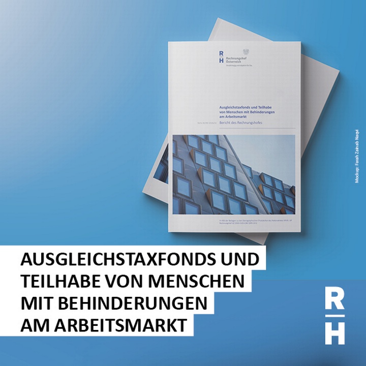 Bericht des Rechnungshofes Ausgleichstaxfonds - Copyright: Foto: Mockup: Fasah Zainab Nagi